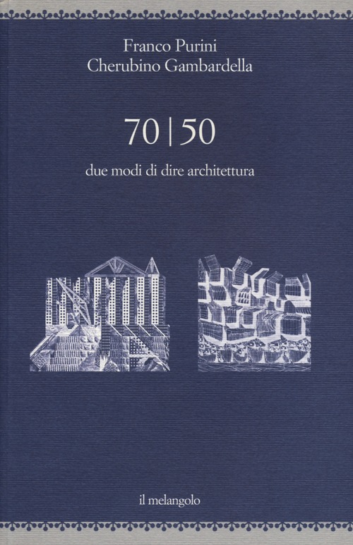 Image of 70/50. Due modi di dire architettura