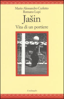 Jasin. Vita di un portiere.pdf