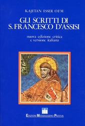 Copertina  Gli Scritti di s. Francesco d'Assisi, nuova edizione critica e versione italiana
