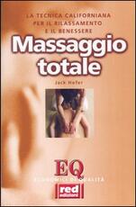 Libro Massaggio totale Jack Hofer