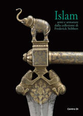 Libro Islam. Armi e armature dalla collezione di Frederick Stibbert Francesco Civita