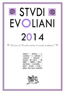 Studi evoliani 2014. Ottantanni di «rivolta contro il mondo moderno».pdf