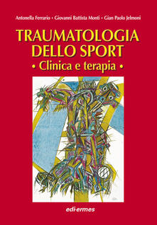 Traumatologia dello sport. Clinica e terapia.pdf