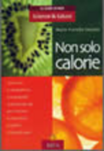 Non solo calorie Scarica PDF EPUB
