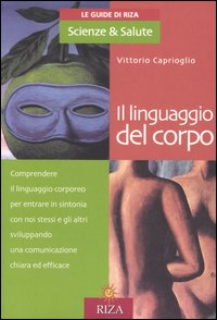 Il linguaggio del corpo Scarica PDF EPUB
