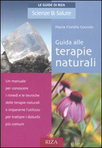 Guida alle terapie naturali Scarica PDF EPUB
