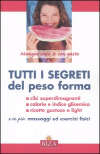 Tutti i segreti del peso forma Scarica PDF EPUB
