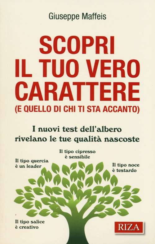 Scopri il tuo vero carattere (e quello di chi ti sta accanto). I nuovi test dell'albero rivelano le tue qualità nascoste