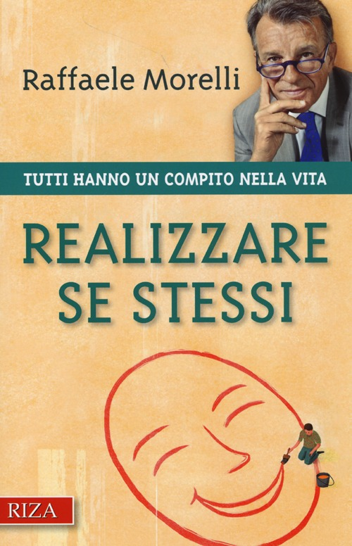 Realizzare se stessi. Tutti hanno un compito nella vita Scarica PDF EPUB
