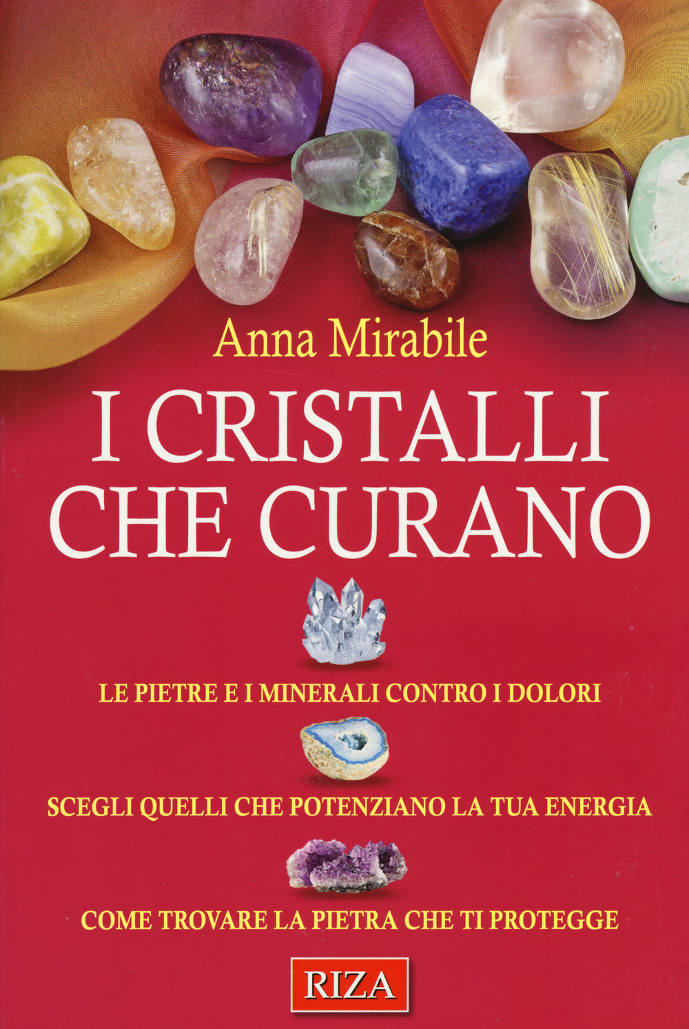 I cristalli che curano Scarica PDF EPUB
