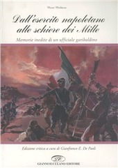 Copertina  Dall'esercito napoletano alle schiere dei Mille : memorie inedite di un ufficiale garibaldino