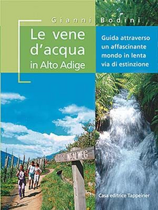 Le vene d'acqua in Alto Adige Scarica PDF EPUB
