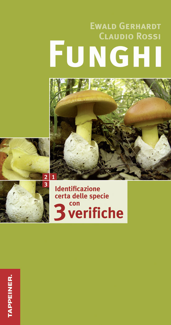 Funghi. Identificazione certa delle specie con tre verifiche Scarica PDF EPUB
