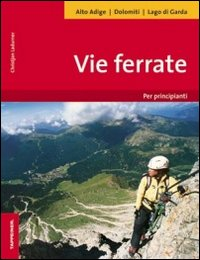 Vie ferrate. Per principianti Scarica PDF EPUB
