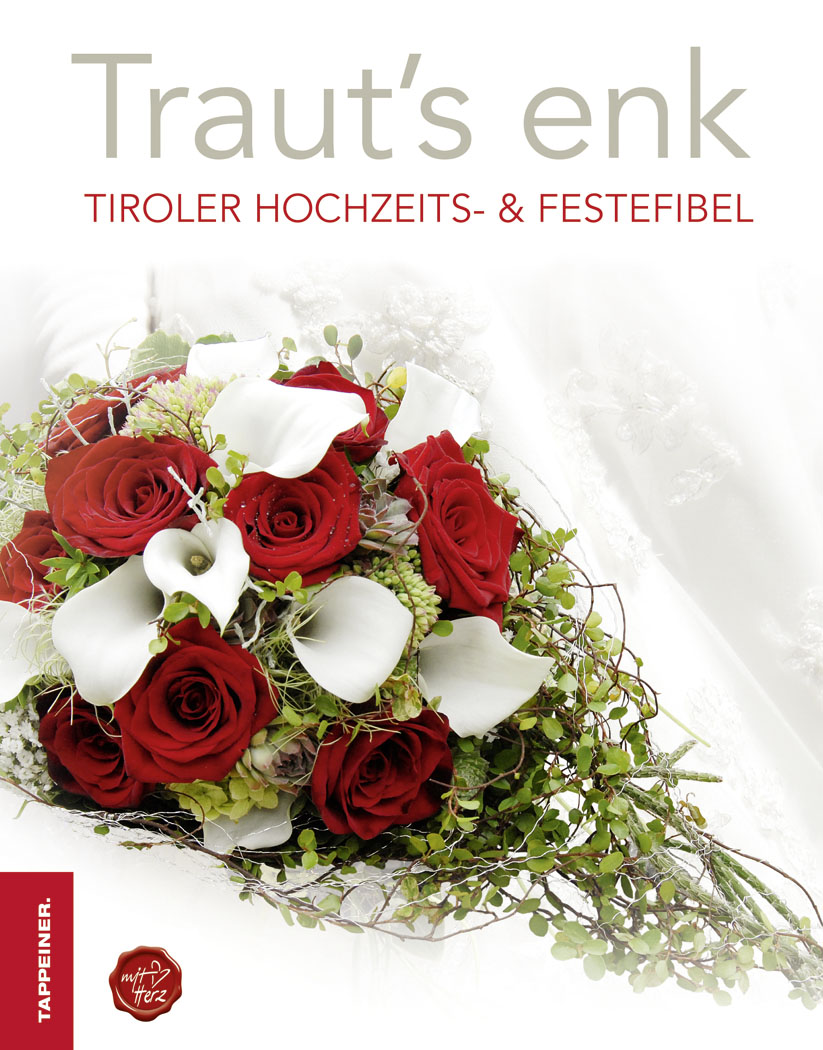 Traut's enk. Heiraten in Tirol Scarica PDF EPUB
