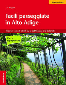Facili passeggiate in Alto Adige con carte topografiche.pdf