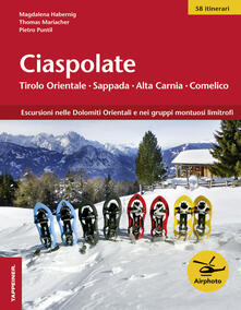 Ciaspolate. Tirolo orientale, Sappada/Pladen, Comelico.pdf
