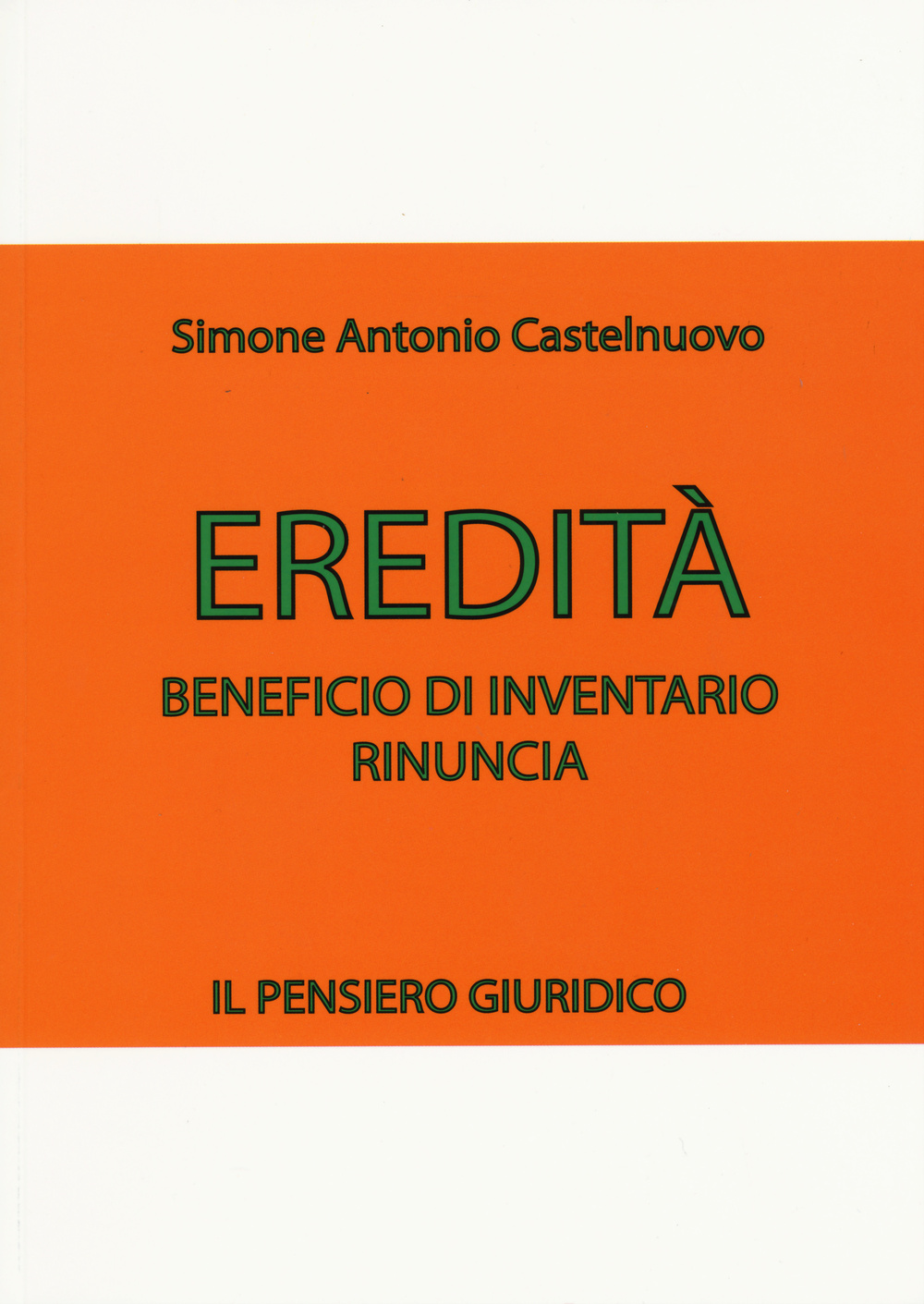 Eredità. Beneficio di inventario. Rinuncia Scarica PDF EPUB
