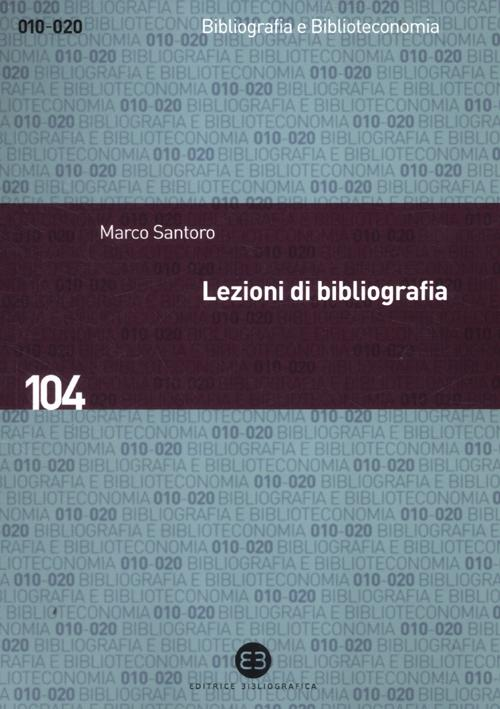 Lezioni di bibliografia Scarica PDF EPUB
