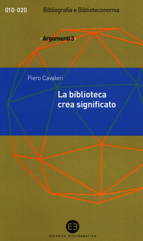 La biblioteca crea significato. Thesaurus, termini e concetti Scarica PDF EPUB
