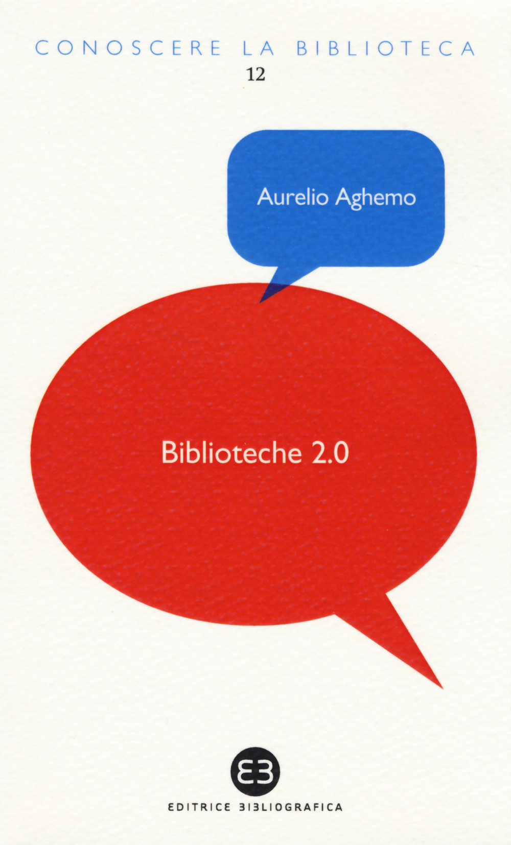 Biblioteche 2.0. L'attualità di un servizio Scarica PDF EPUB
