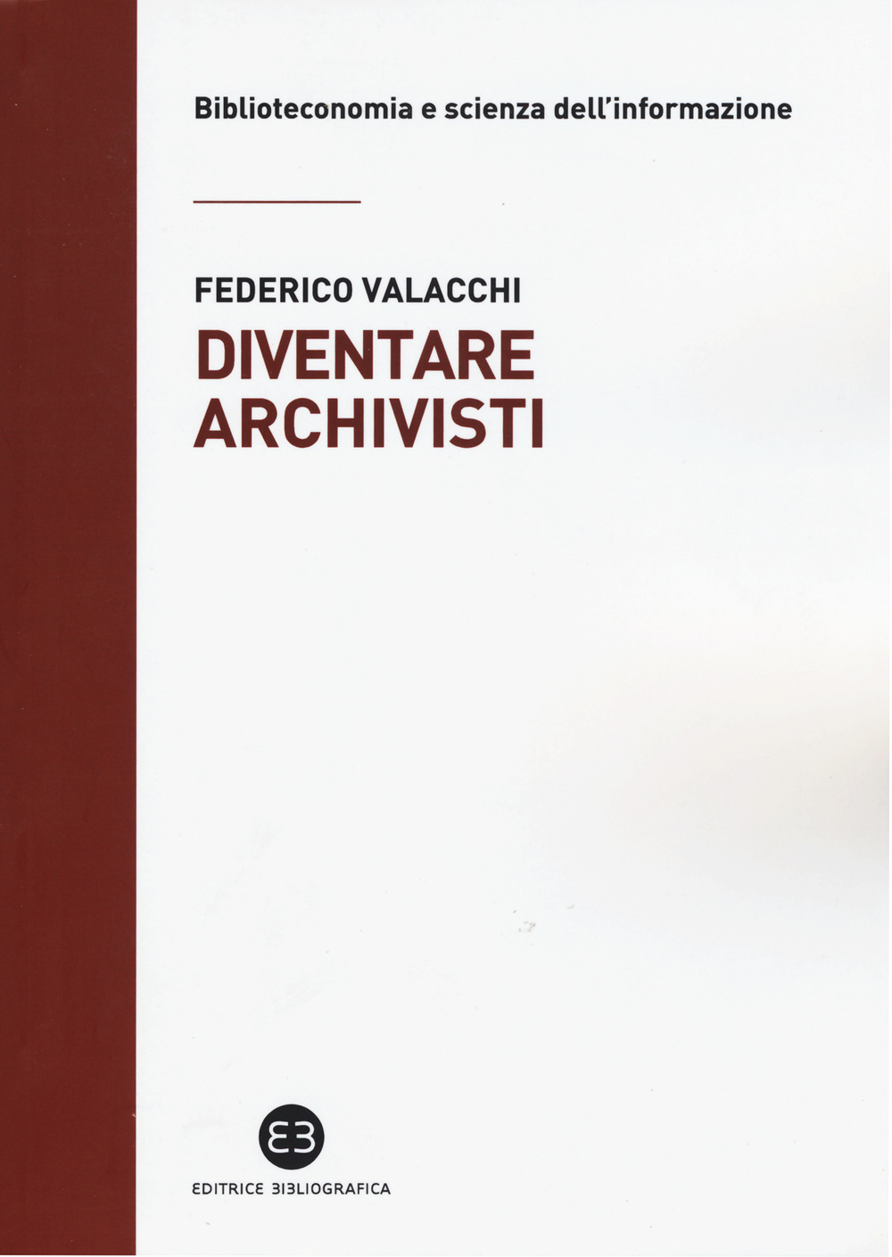 Diventare archivisti