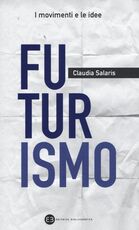 Libro Futurismo Claudia Salaris