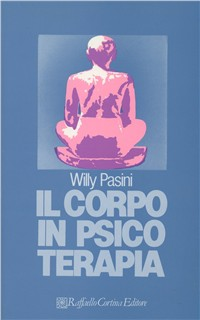 Il corpo in psicoterapia Scarica PDF EPUB
