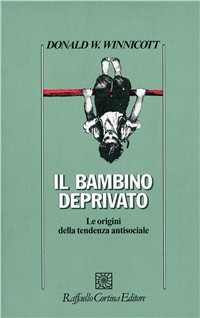 Il bambino deprivato Scarica PDF EPUB
