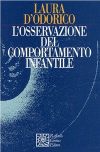 L' osservazione del comportamento infantile Scarica PDF EPUB
