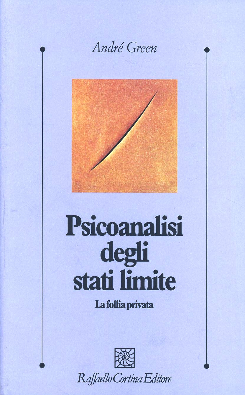 Psicoanalisi degli stati limite. La follia privata Scarica PDF EPUB
