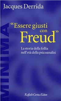 Essere giusti con Freud. La storia della follia nell'età della psicoanalisi Scarica PDF EPUB
