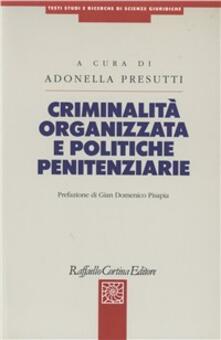 Criminalità organizzata e politiche penitenziarie.pdf
