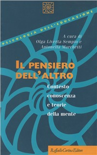 Il pensiero dell'altro. Contesto, conoscenza e teorie della mente