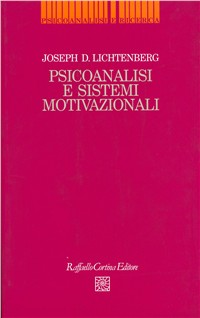 Psicoanalisi e sistemi motivazionali Scarica PDF EPUB
