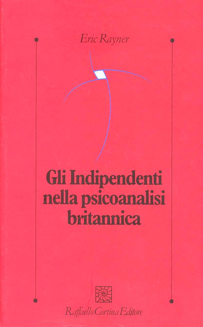 Gli indipendenti nella psicoanalisi britannica Scarica PDF EPUB
