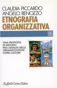 Etnografia organizzativa. Una proposta di metodo per l'analisi delle organizzazioni come culture Scarica PDF EPUB
