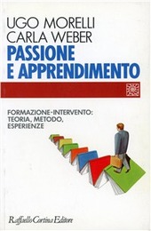 Copertina  Passione e apprendimento : formazione-intervento : teoria, metodo, esperienze