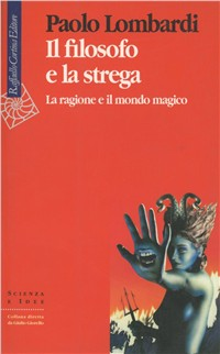 Il filosofo e la strega. La ragione e il mondo magico Scarica PDF EPUB
