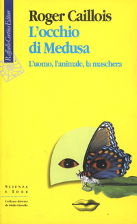 L' occhio di Medusa. L'uomo, l'animale, la maschera Scarica PDF EPUB
