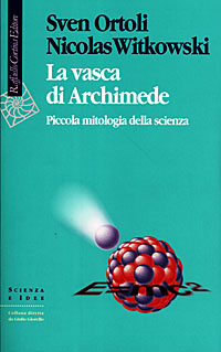 La vasca di Archimede. Piccola mitologia della scienza Scarica PDF EPUB
