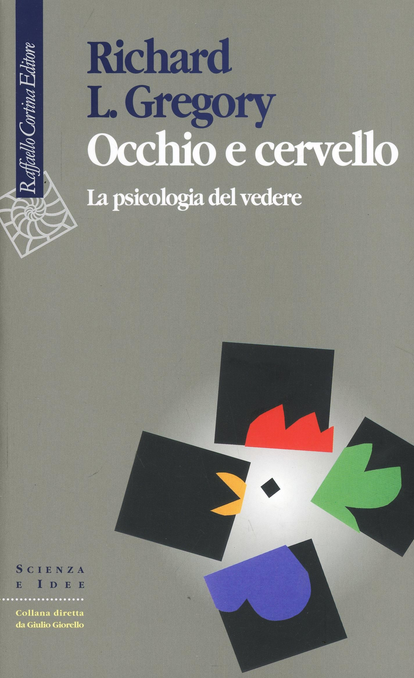 Occhio e cervello. La psicologia del vedere Scarica PDF EPUB
