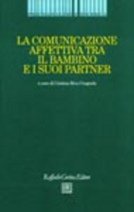 La comunicazione affettiva tra il bambino e i suoi partner