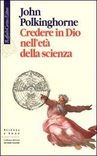 Credere in Dio nell'età della scienza