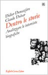 Dentro le storie. Analizzare le interviste biografiche