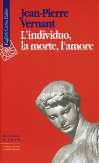 L' individuo, la morte, l'amore