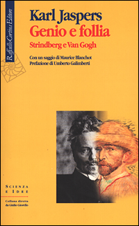 Genio e follia. Strindberg e Van Gogh