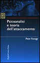 Psicanalisi e teoria dell'attaccamento