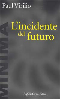 L' incidente del futuro