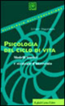 Psicologia del ciclo di vita. Modelli teorici e strategie dintervento.pdf